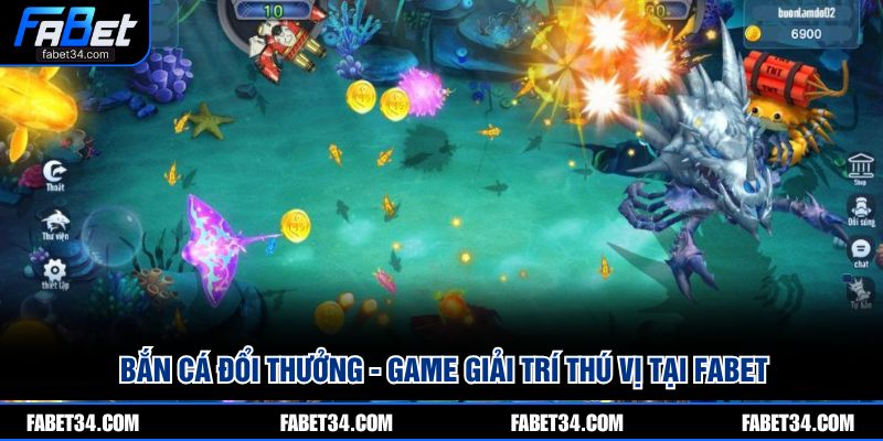 Bắn cá đổi thưởng - Game giải trí thú vị tại Fabet