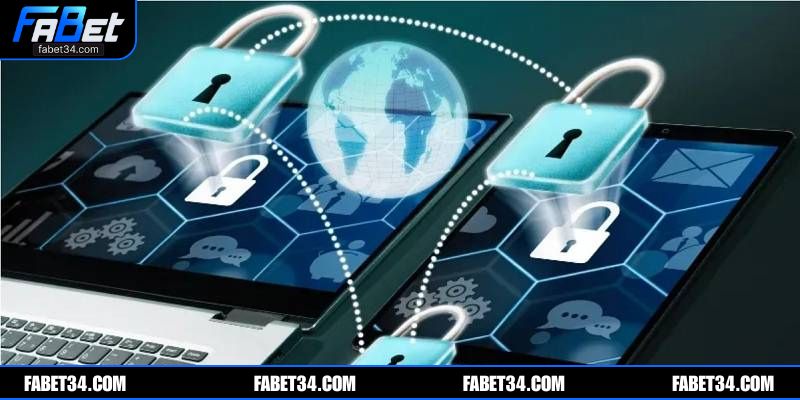 Cá cược tại FABET bảo vệ thông tin người dùng