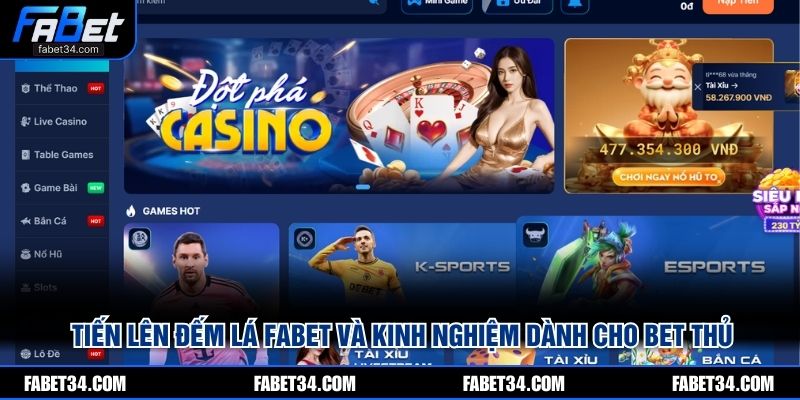 Tiến Lên Đếm Lá FABET Và Kinh Nghiệm Dành Cho Bet Thủ